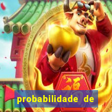 probabilidade de jogos de futebol de hoje